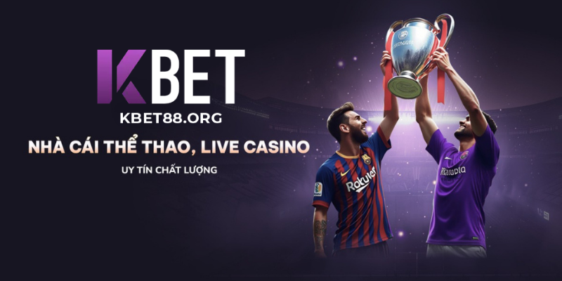 Sản Phẩm Và Dịch Vụ Nổi Bật Tại Kbet